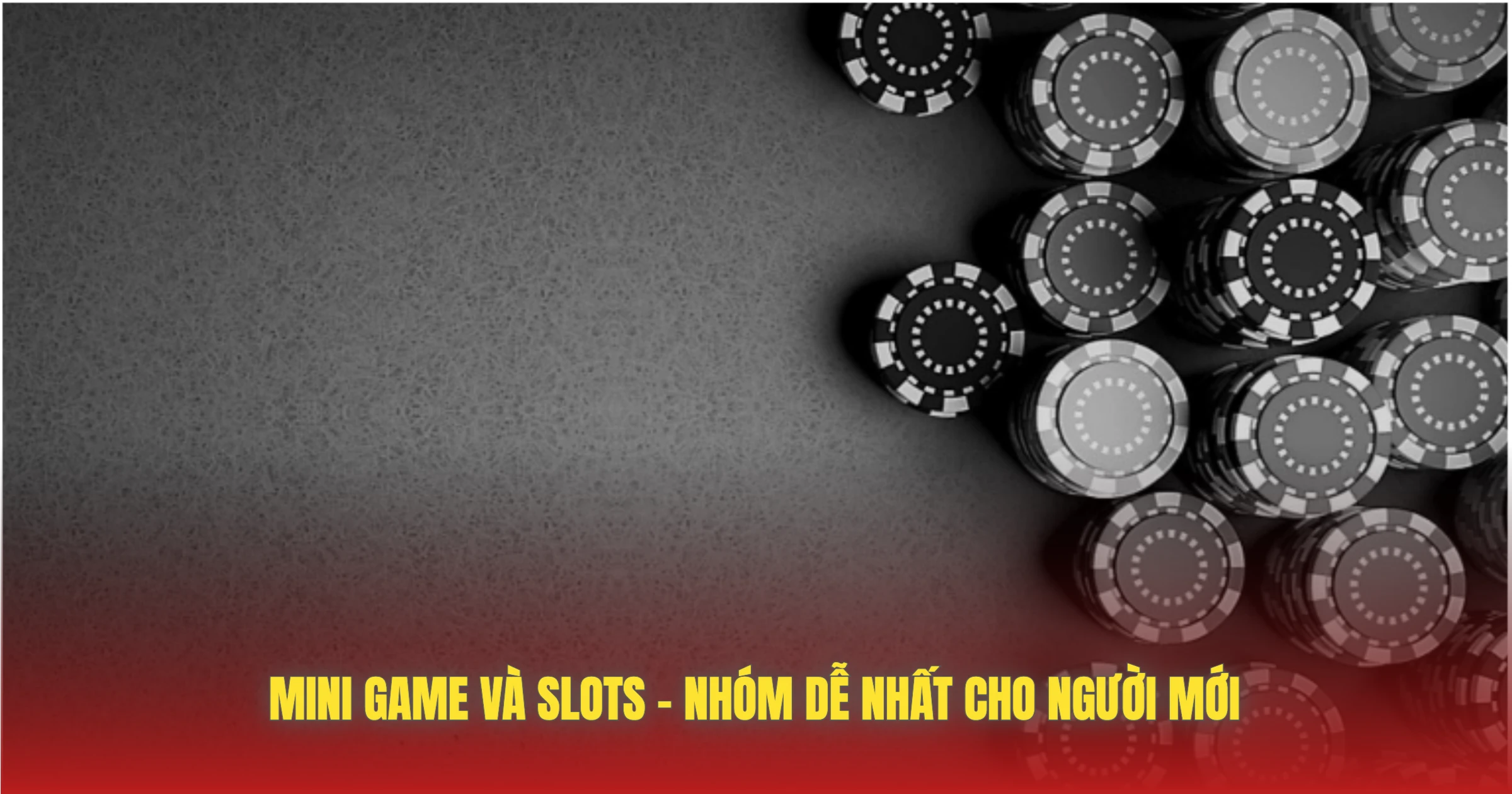 Mini Game Và Slots – Nhóm Dễ Nhất Cho Người Mới