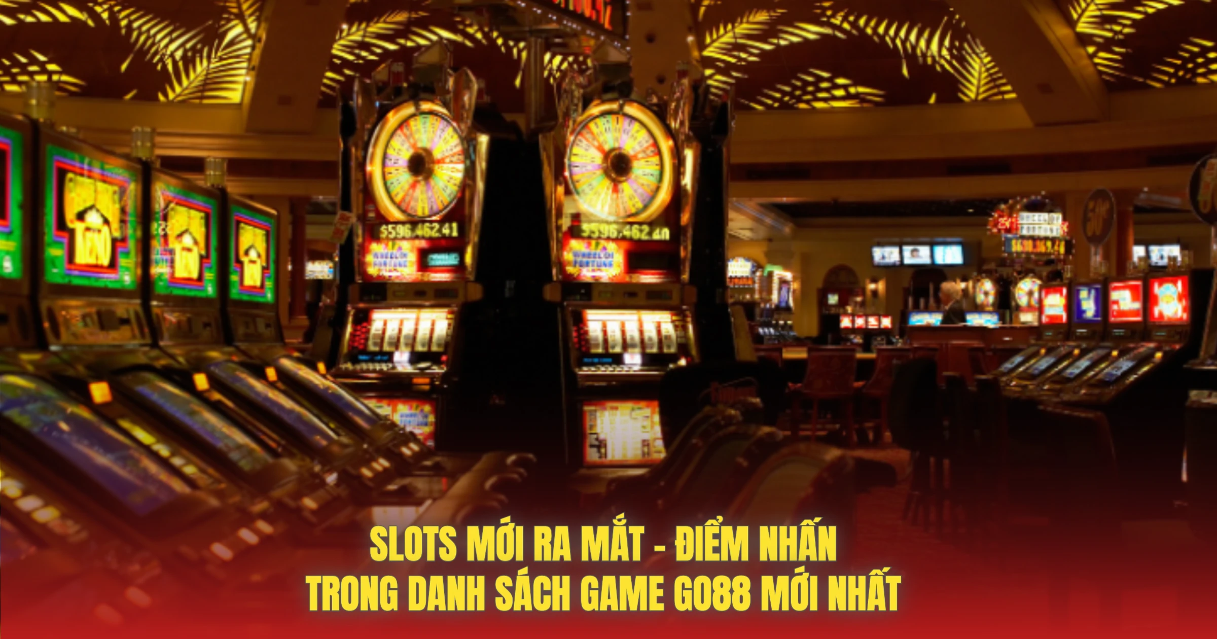 Slots Mới Ra Mắt – Điểm Nhấn Trong Danh Sách Game GO88 Mới Nhất