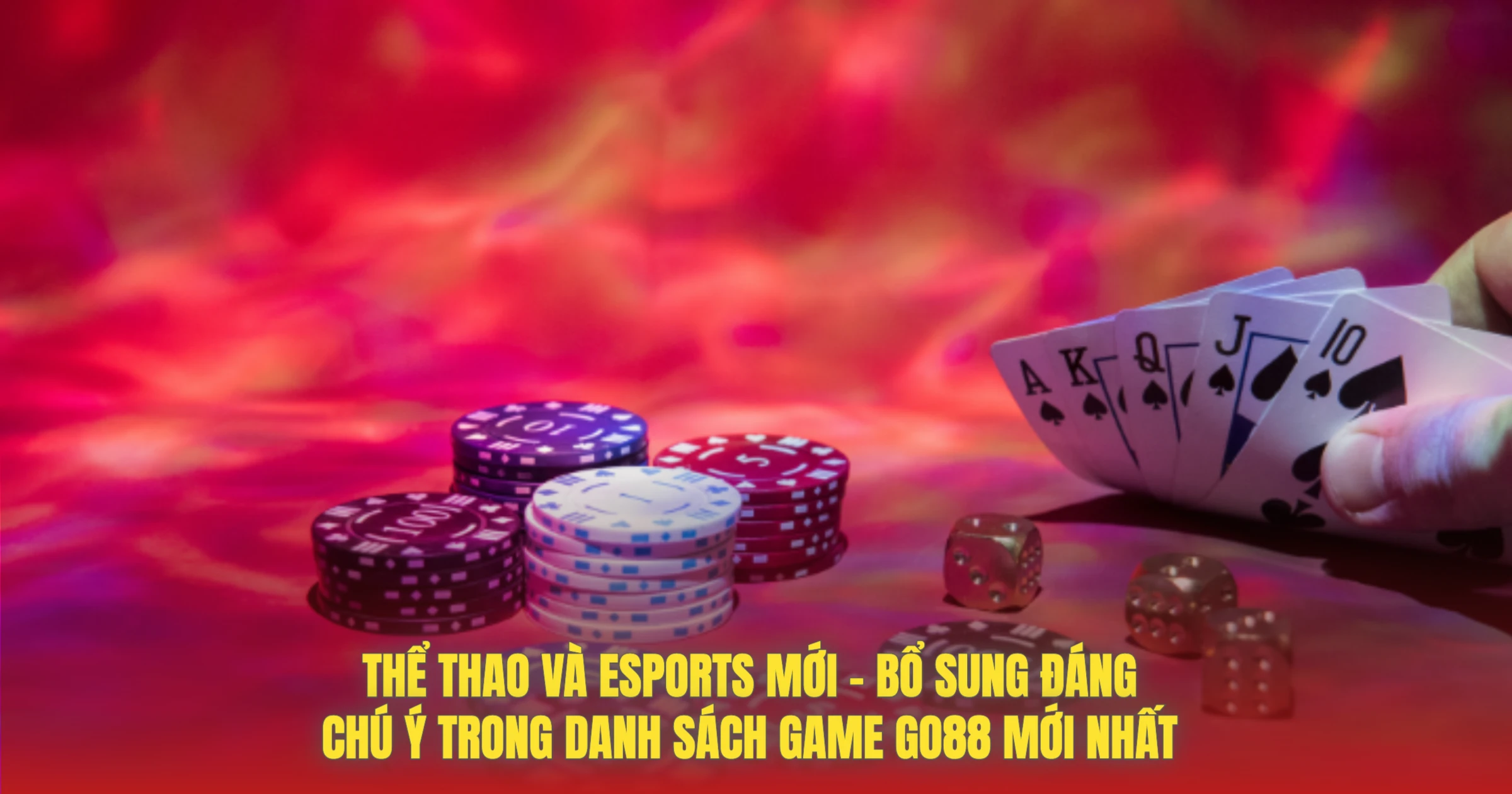 Thể Thao Và Esports Mới – Bổ Sung Đáng Chú Ý Trong Danh Sách Game GO88 Mới Nhất