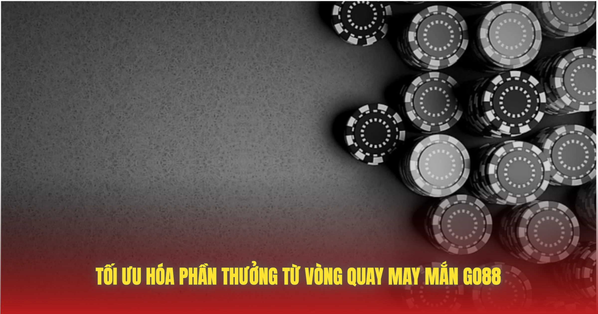 Tối Ưu Hóa Phần Thưởng Từ Vòng Quay May Mắn GO88